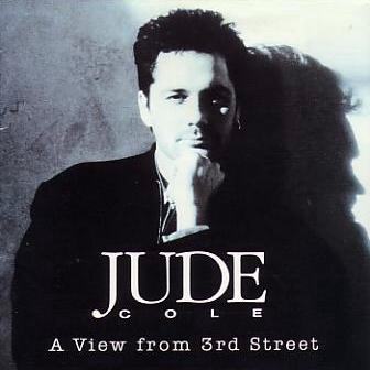Jude Cole/A View From 3rd Street