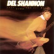 Del Shannon/Drop Down And Get Me